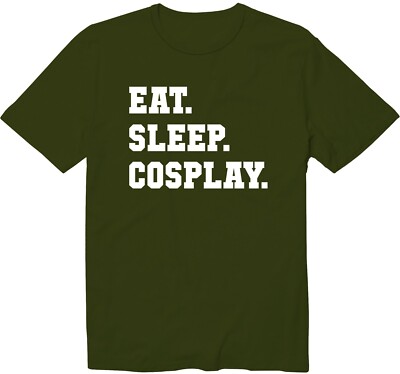 Eat Sleep Cosplay Shirt Cosplayer Lover Funny Cool Graphic T-Shirt Cosplay Shirt