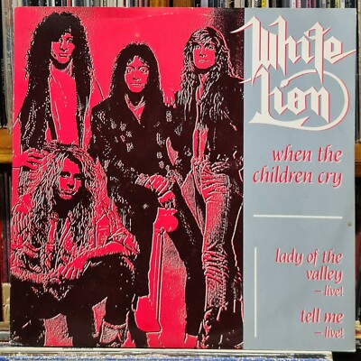 White Lion - When The Children Cry - Atlantic 1988 Vinyl Record (12''maxi single)