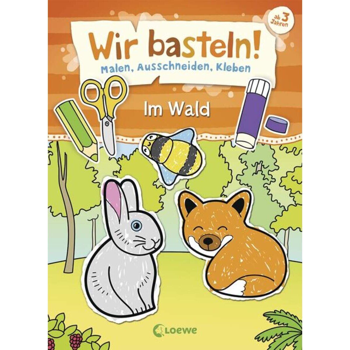 Thumbnail - Loewe Wir Basteln - Malen, Ausschneiden, Kleben - Wald
