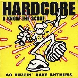 Hardcore... You Know the Score - Various