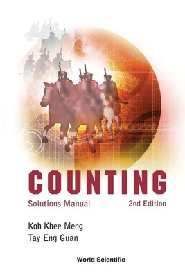 COUNTING SOLUTIONS MANUAL, 2ND EDITION Koh Khee Meng Taschenbuch Englisch 2013