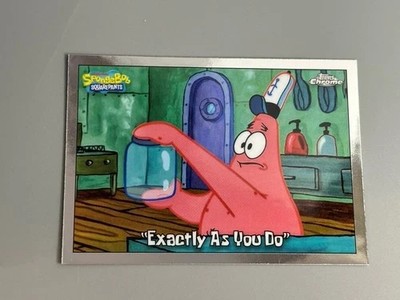 Topps Chrome SpongeBob SquarePants Patrick Card #194 Exactly As You Do 2025!