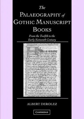 Albert Derolez | The Palaeography of Gothic Manuscript Books | Taschenbuch