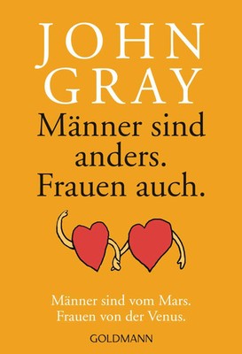 Männer sind anders. Frauen auch | John Gray | Taschenbuch | 320 S. | Deutsch