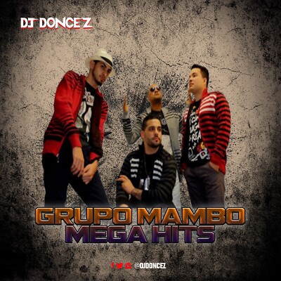 DJ DonCez - Grupo Mambo Mega Hits