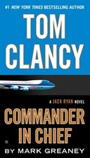Tom Clancy: Commander in Chief: 16 (J..., Greaney, Mark