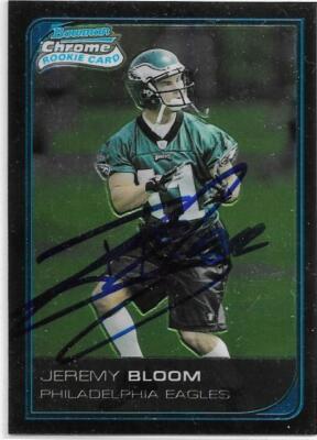 JEREMY BLOOM Autographed Signed 2006 Bowman ROOKIE card Philadelphia Eagles COA