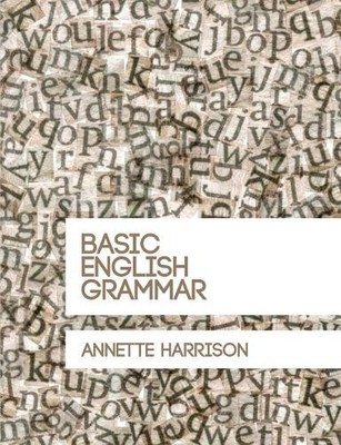Annette Harrison Basic English Grammar (Taschenbuch)