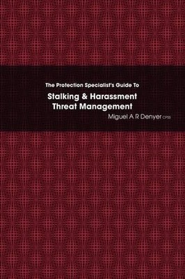 Miguel A R Deny The Protection Specialist's Guide To Sta (Paperback) (UK IMPORT)