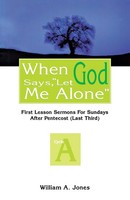 When God Says, Let Me Alone William A. Jones Taschenbuch Kartoniert / Broschiert