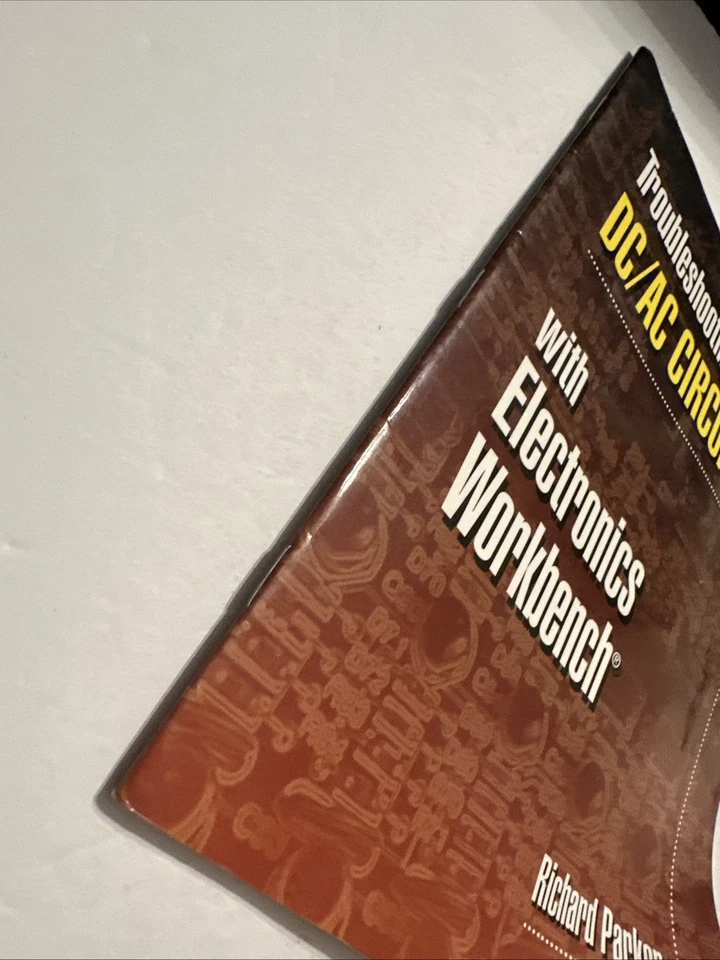 Troubleshooting DC / AC Circuits Richard Parker 1994 with Electronics Workbench - Image 2 of 4