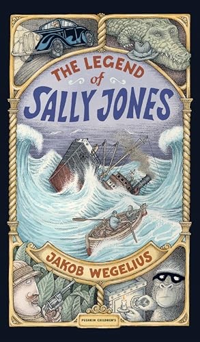 The Legend of Sally Jones: Graphic Novel,Jakob Wegelius,Jakob We
