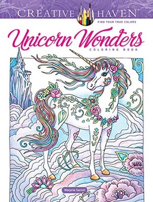 Creative Haven Unicorn Wonders Coloring Book Marjorie Sarnat New