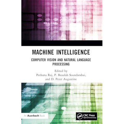 Machine Intelligence : Computer Vision and Natural Lang -  NEW P. Beaulah Soun 2
