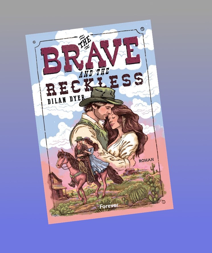 The Brave and the Reckless Dilan Dyer