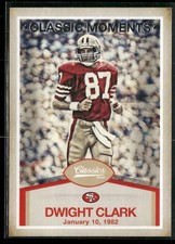 2016 Panini Classics #15 Dwight Clark Classic Moments