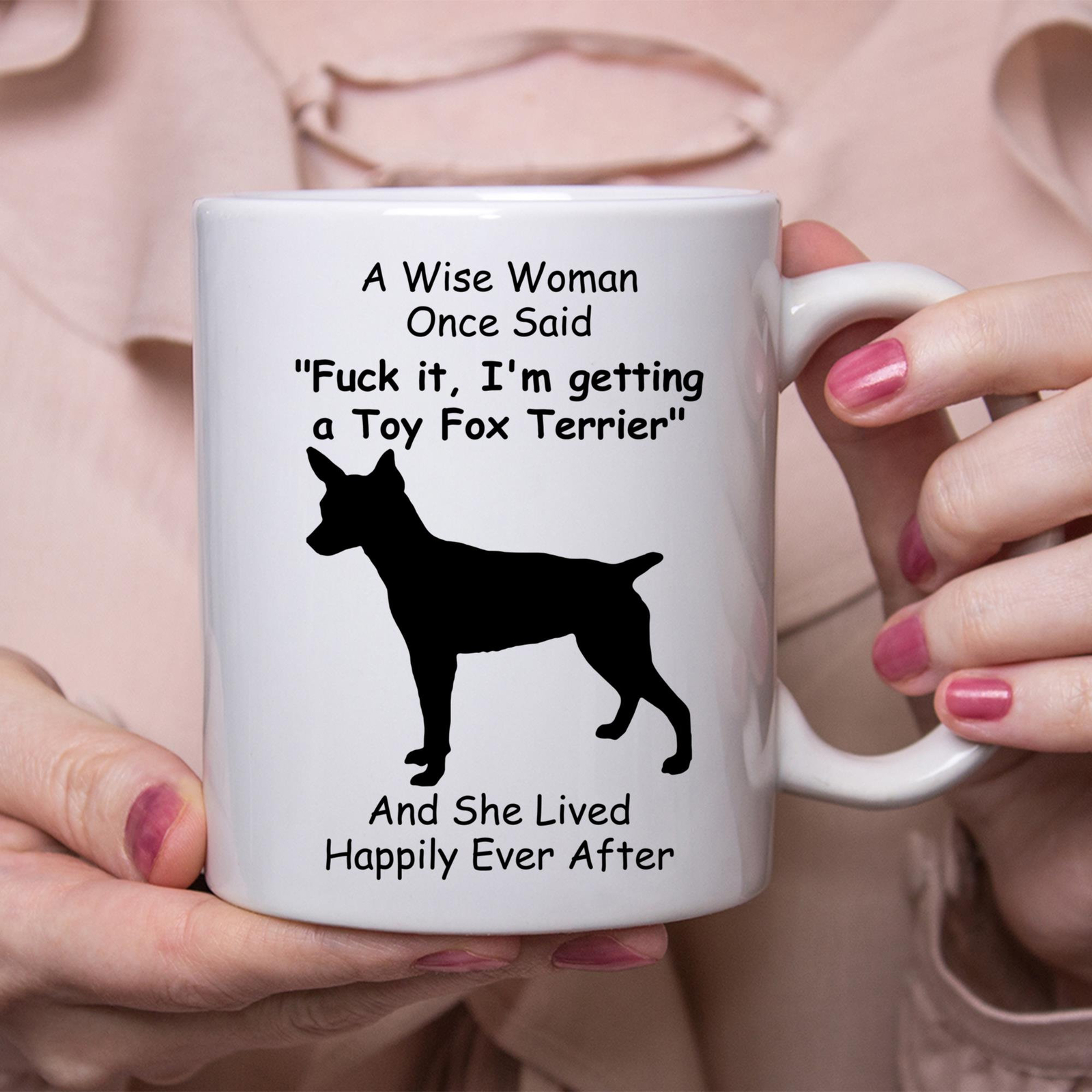 Funny Toy Fox Terrier White Coffee Mug Gift Idea for Women