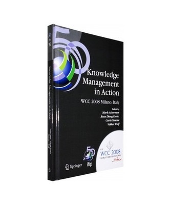 Knowledge Management in Action: Ifip 20th World Computer Congress, Conference on