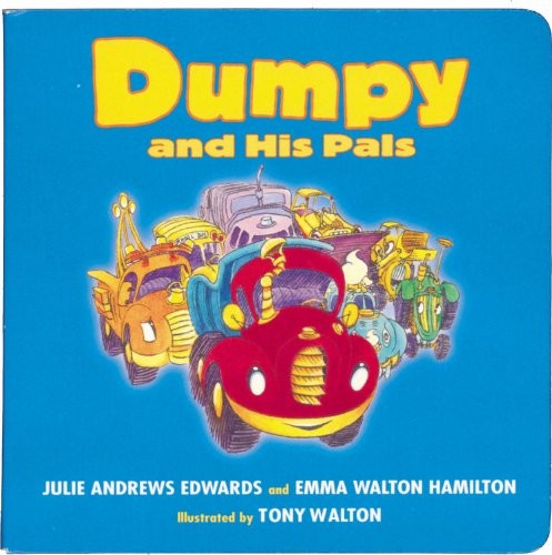Dumpy and His Pals (Dumpy, Book 1) - board book Tony Walton|Julie ...