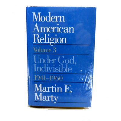 Modern American Religion: Vol 3 Under God Martin E. Marty (1996, Hardcover) New