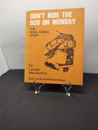 Dont Ride The Bus On Monday The Story Of Rosa Parks - Afbeelding 1 van 13