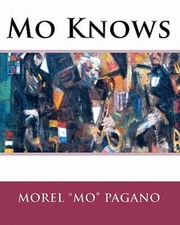 Mo Knows by Pagano, Morel Mo