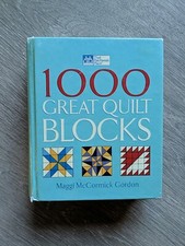 1000 Great Quilt Blocks by Maggie McCormick Gordon 2003, Hardcover 