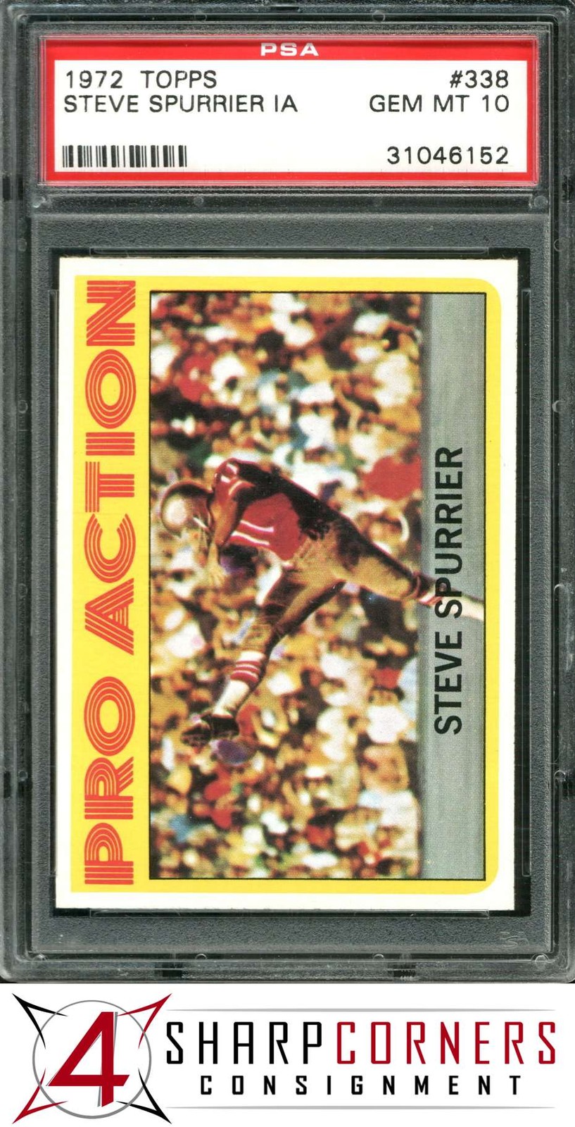 1972 TOPPS IN ACTION #338 STEVE SPURRIER RC POP 8 PSA 10