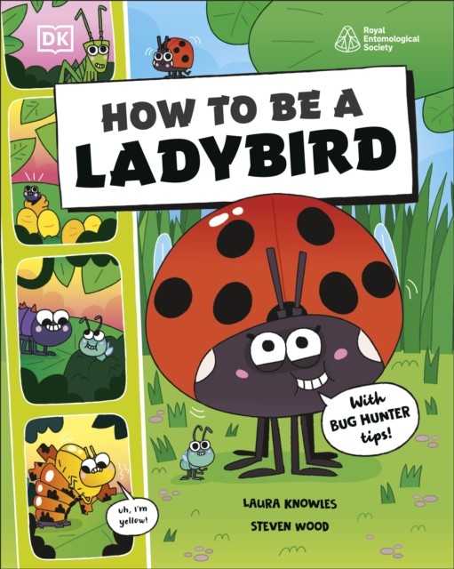 How to be a Ladybird (in association with the Royal Entomological Society) - Image 5