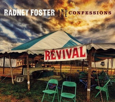 Radney Foster - Revival
