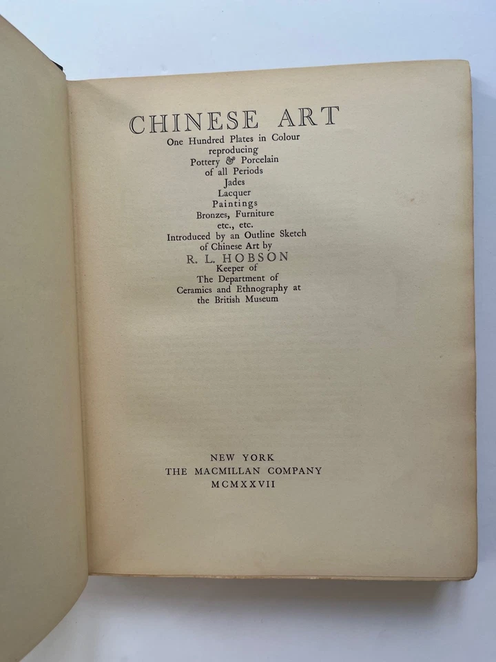 CHINESE ART ~ 100 color Plates, R.L Hobson, 1927 antiquesPottery, Porcelain Jade - Image 4 of 4
