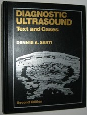 DIAGNOSTIC ULTRASOUND TEXT & CASES By Dennis A. Sarti - Hardcover **Excellent**
