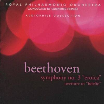 Overture to Fidelio  Symphony No 3 Eroica - Audio CD - VERY GOOD