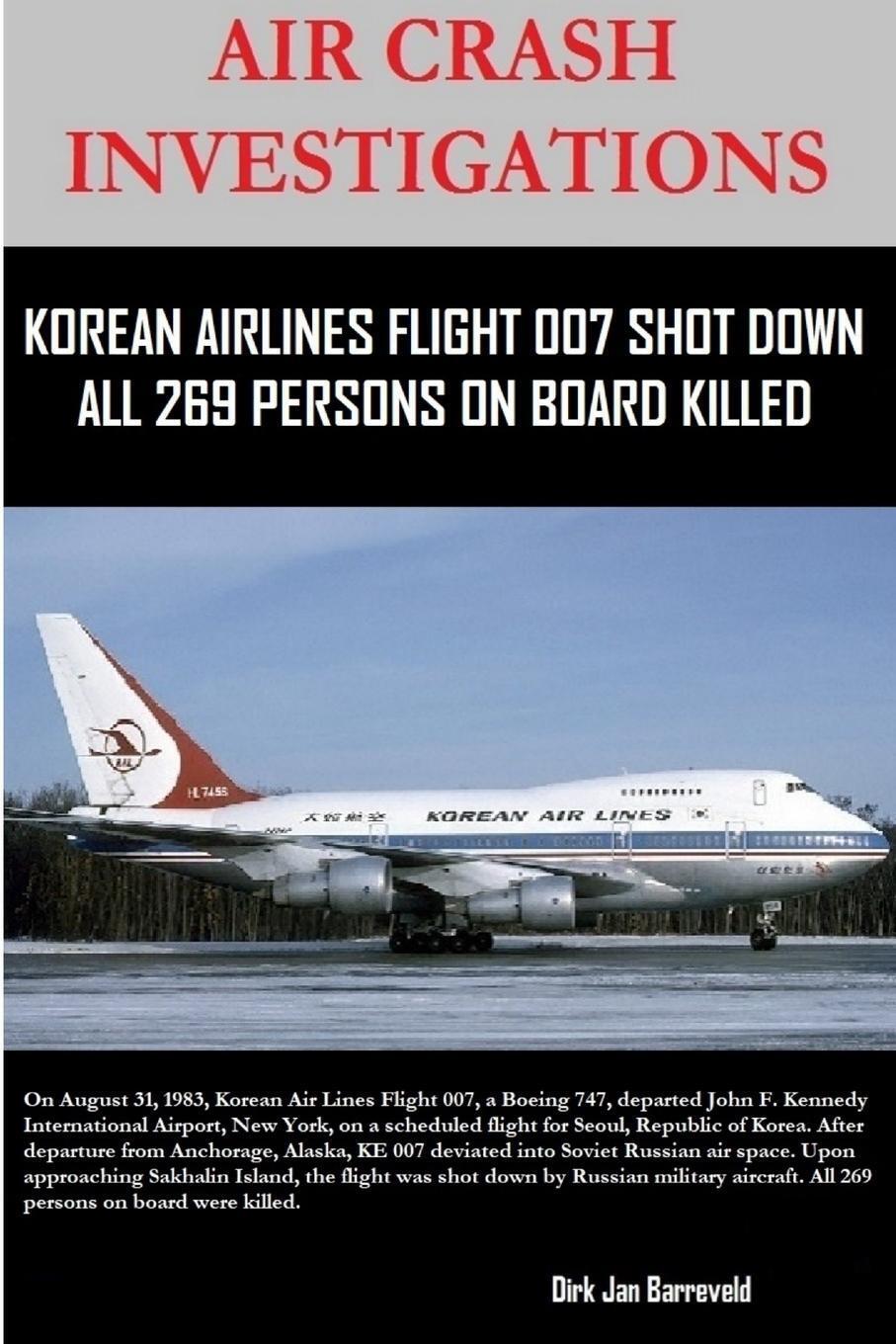 Thumbnail - Dirk Barreveld | Air Crash Investigations - Korean Air Lines Flight