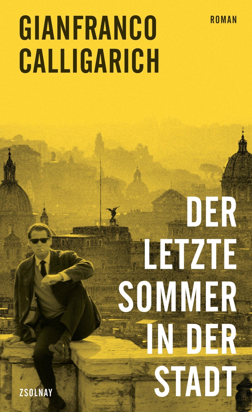 Der Letzte Sommer In Der Stadt, Gianfranco Calligarich