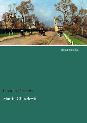 Martin Chuzzlewit | Buch | 9783954555376