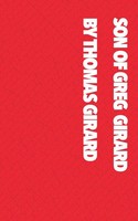 Thomas Girard | Son Of Greg Girard | Taschenbuch | Englisch (2024)