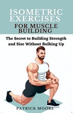Isometric Exercises for Pain Relief: How to Build Strength and Endurance Without