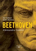 Beethoven - Zur Geburt Eines Mythos | Alessandra Comini | Deutsch | Buch | 2020