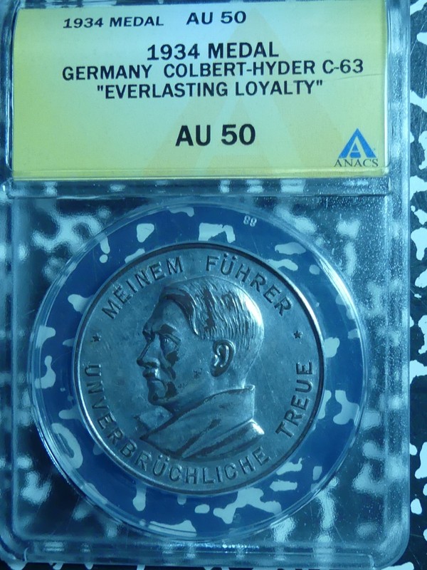 CB191: GERMAN 3rd Reich 1934 Colbert-Hyder C-63,Everlasting Loyalty Medal ANACS