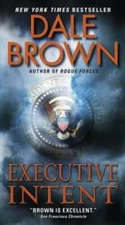 Executive Intent - Mass Market Paperback By Brown, Dale - VERY GOOD