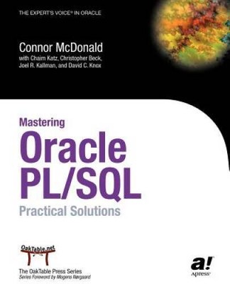 Mastering Oracle PLSQL: Practical Solutions - Paperback - GOOD
