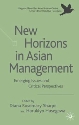 New Horizons in Asian Management: Emerging Issues and Critical Perspectives (Pal