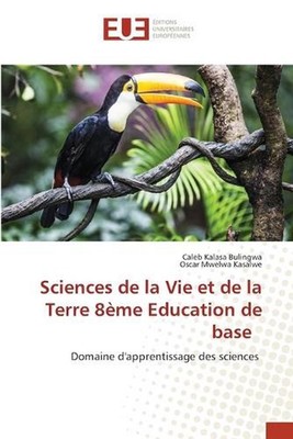 Sciences de la Vie et de la Terre 8me Education de base by Caleb Kalasa Bulingwa