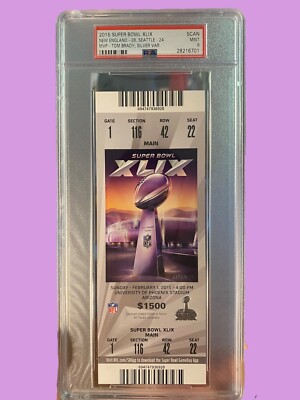 SUPER BOWL XLIX 49 FULL TICKET PATRIOTS SEAHAWKS TOM