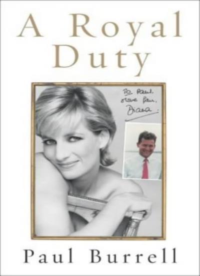 A Royal Duty By Paul Burrell. 9780718147204