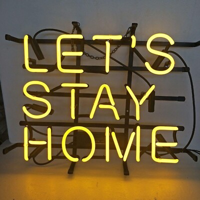 Let's Stay Home Neon Sign Heim Zimmer Wand Dekor Leuchtreklame Schild 17''x14''