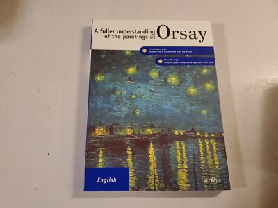A FULLER UNDERSTANDING OF THE PAINTINGS AT THE ORSAY, Francoise Bayle - PB 2001