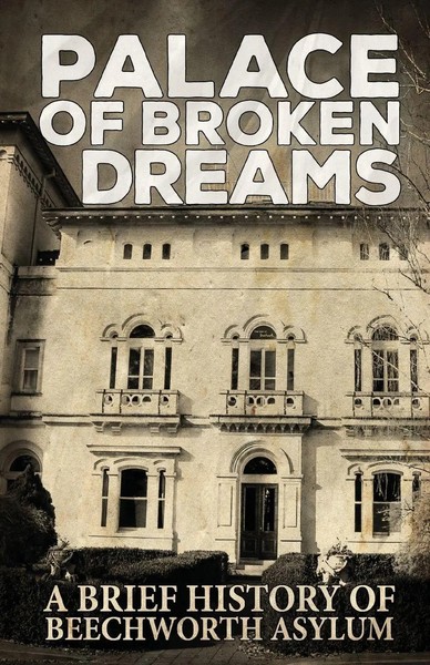 Asylum Ghost Tours | Palace Of Broken Dreams | Taschenbuch | Englisch (2017)-image