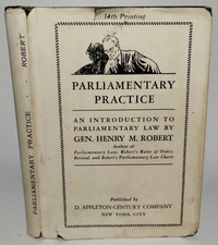 1921 Parliamentary Practice Gen Henry M Robert with Article & Signature *Isabel*